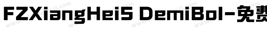 FZXiangHeiS DemiBol字体转换